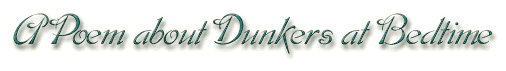 Good Night, Dunkers